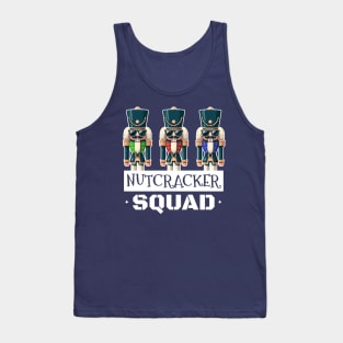 Nutcracker Squad: Funny Holiday for Nutcracker Lovers Tank Top